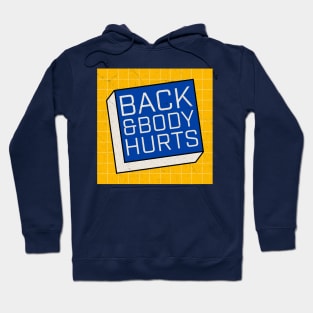 Back And Body Hurts Vintage Hoodie